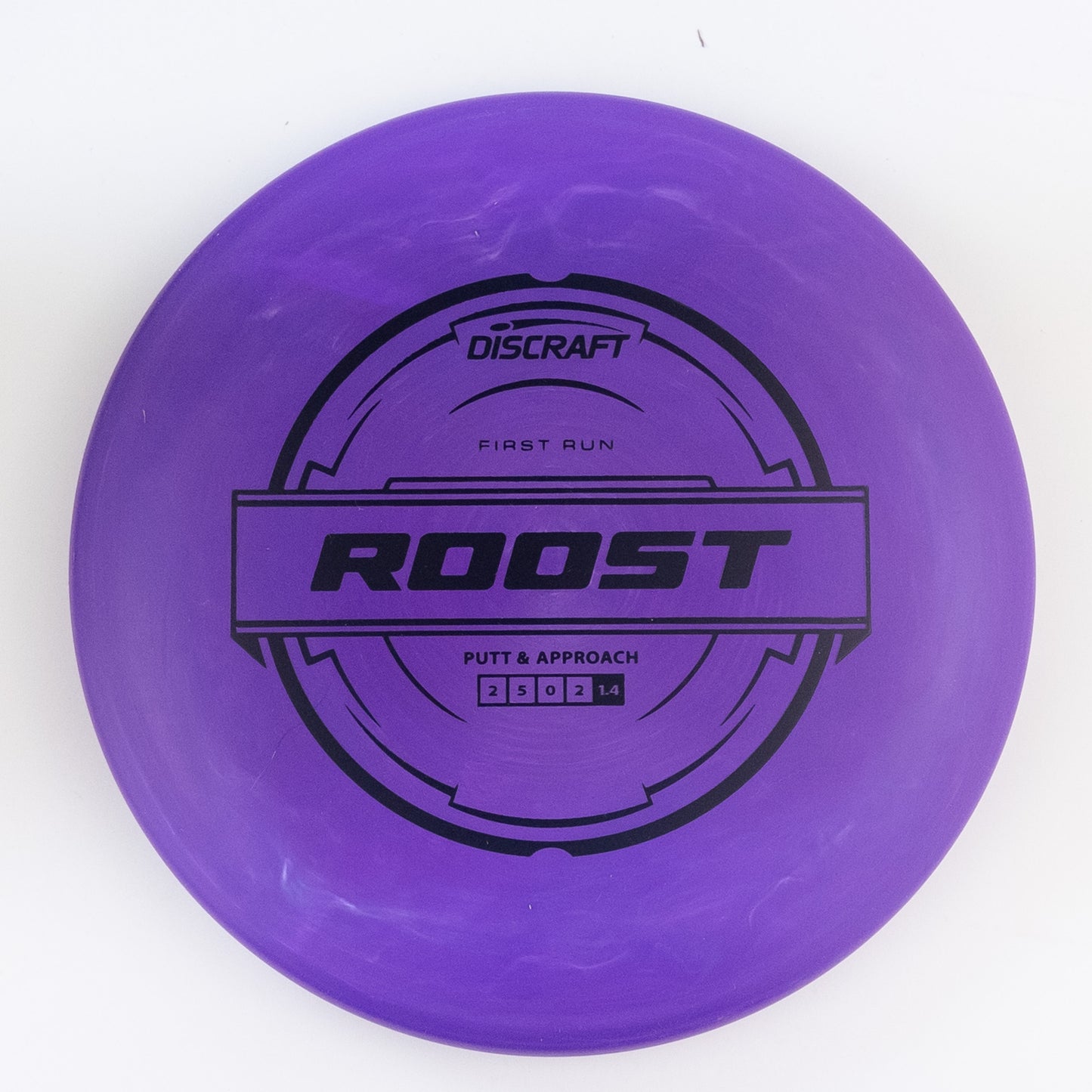 Discraft Putter Line Roost - First Run