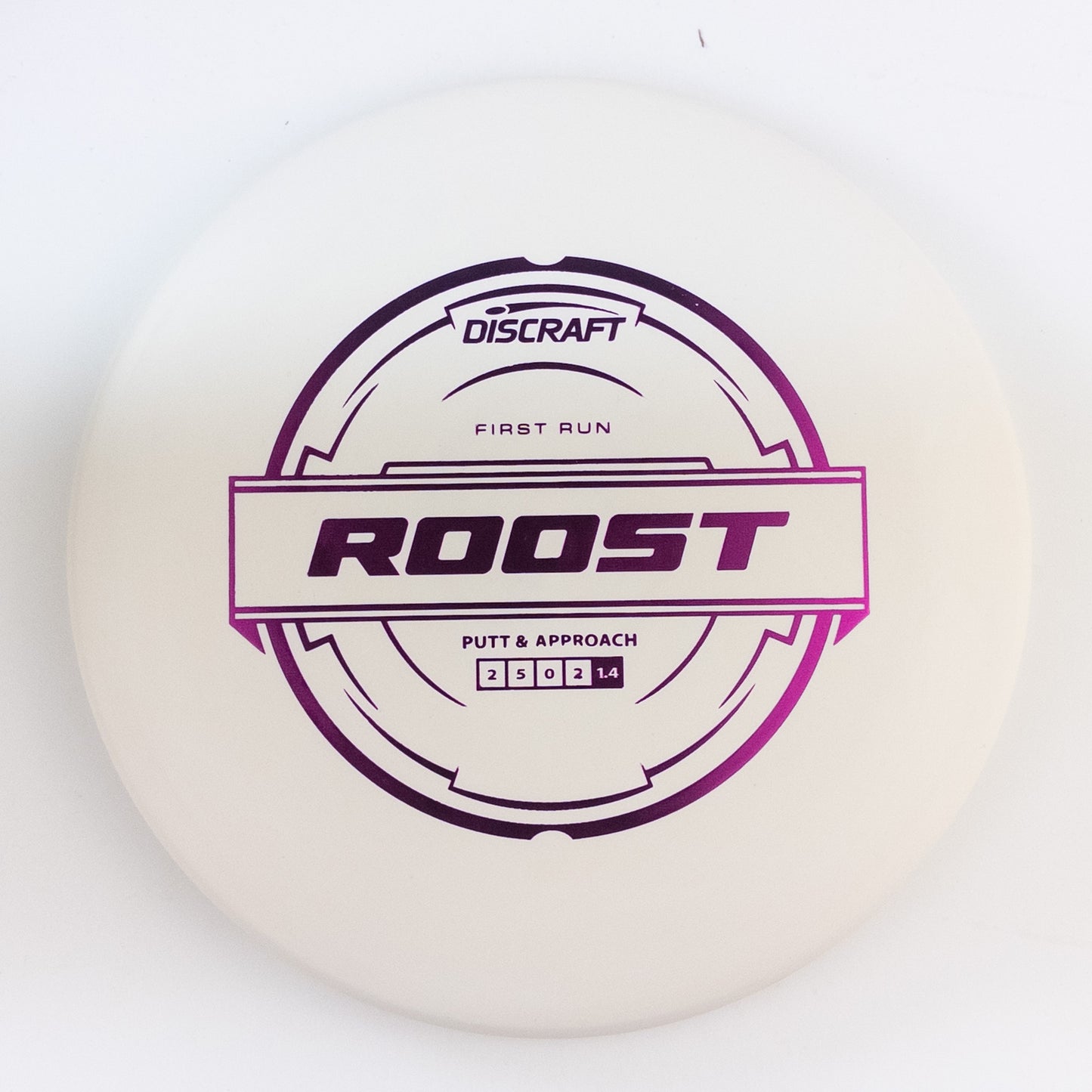 Discraft Putter Line Roost - First Run
