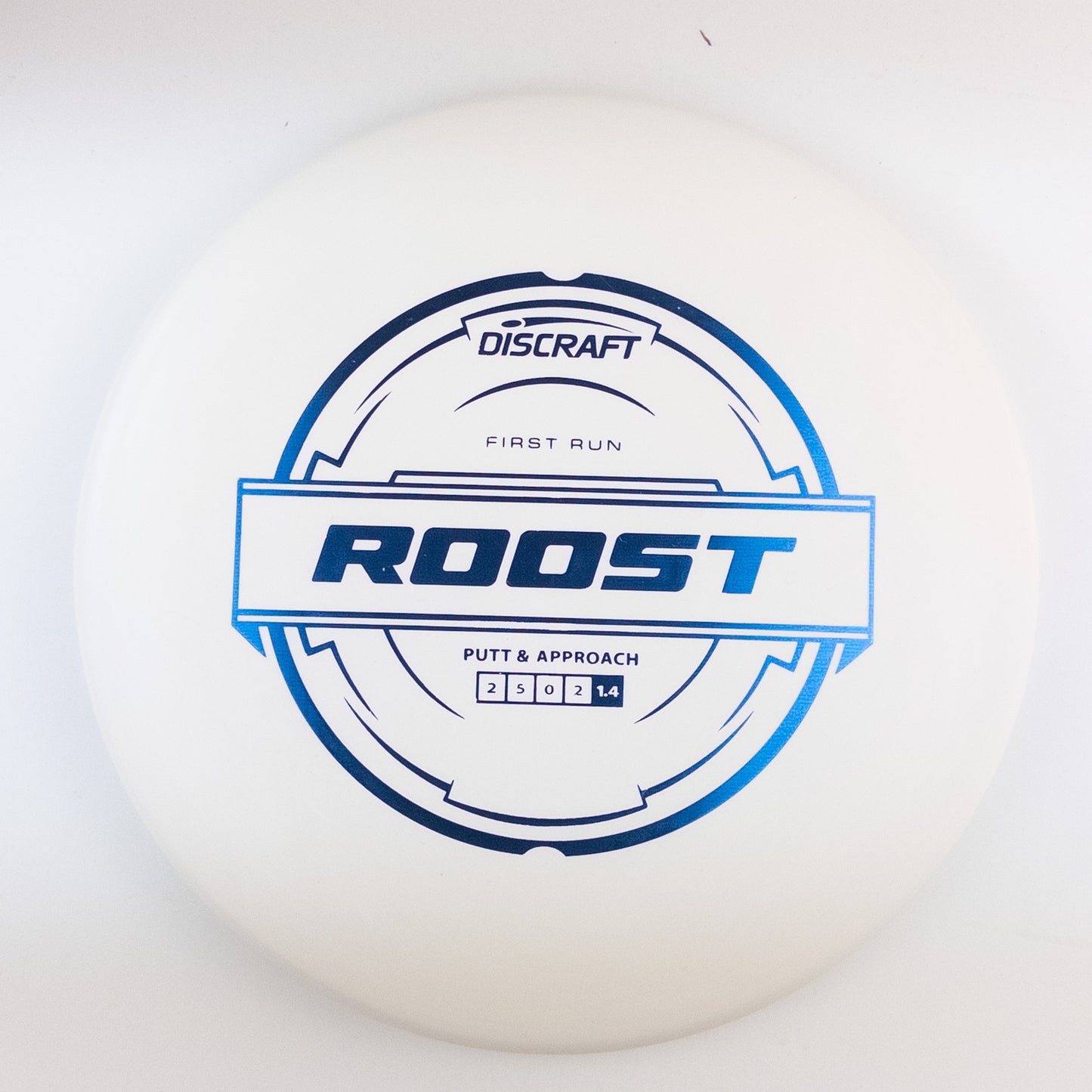 Discraft Putter Line Roost - First Run